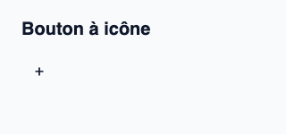 Bouton carré présentant une icône pour une action compacte.