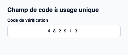 Saisie native d’un code à usage unique de longueur fixe.