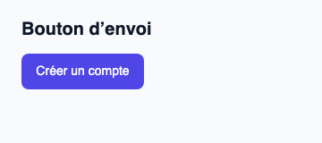 Bouton principal préconfiguré pour demander l’envoi d’un formulaire.