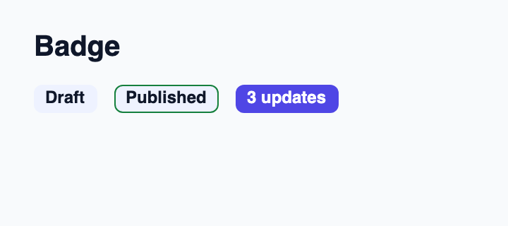 Non-interactive label for a category, count or status.